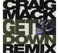 CRAIG MACK / GET DOWN / FLAVA IN YA EAR