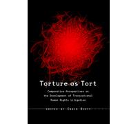 Craig Martin Sc Torture as Tort: Comparative Perspectives on (Copertina rigida)