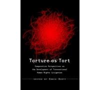 Craig Martin Scott Torture as Tort (Copertina rigida)