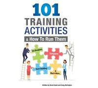 Craig McFadyen Derek 101 Training Activities and How to Run Them ( (Tascabile)