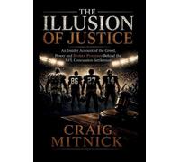 Craig Mitnick The Illusion of Justice (Copertina rigida)