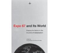 Craig Moyes Expo 67 and Its World (Tascabile)
