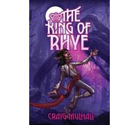 Craig Mulhall The King of Rhye (Tascabile)