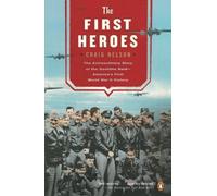 Craig Nelson The First Heroes (Tascabile)