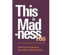 Craig Newnes This is Madness Too (Tascabile) Critical Psychology Division S.