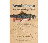 Craig Nova Brook Trout & the Writing Life (Tascabile)