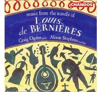Craig Ogden, Alison Stephens - Music From The Novels Of Louis De Bernieres