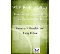 Craig Osten Timothy S Goeglein What Really Matters (Copertina rigida)