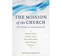 Craig Ott Darrell Guder Edward Rommen St The Mission of the Church - (Tascabile)