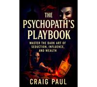 Craig Paul The Psychopath's Playbook (Tascabile) Craig Paul