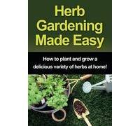 Craig Peterson Herb Gardening Made Easy (Tascabile)