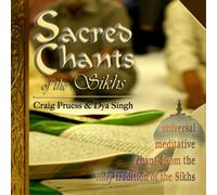 Craig Pruess & Dya Singh Sacred Chants of the Sikhs (CD) Album