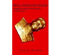 Craig R MacPhee Roll Over Joe Stalin (Tascabile)