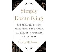 Craig R. Roach Simply Electrifying (Copertina rigida)
