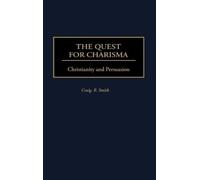 Craig R. Smith The Quest for Charisma (Copertina rigida)