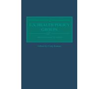 Craig Ramsay U.S. Health Policy Groups (Copertina rigida)