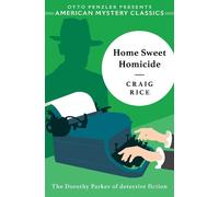 Craig Rice Home Sweet Homicide (Copertina rigida) American Mystery Classic