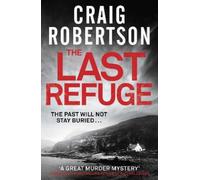 Craig Robertson The Last Refuge (Tascabile)