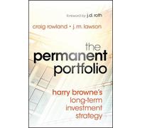 Craig Rowland J. M. Lawson The Permanent Portfolio (Copertina rigida)