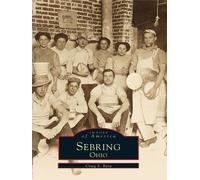 Craig S. Bara Sebring, Ohio (Tascabile) Images of America