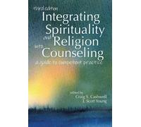 Craig S. Cashwe Integrating Spirituality and Religion into Counseli (Tascabile)