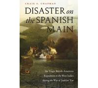 Craig S. Chapman Disaster on the Spanish Main (Tascabile)