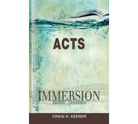 Craig S. Keener Acts (Tascabile) Immersion Bible Studies