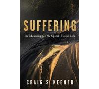Craig S. Keener Suffering (Tascabile)