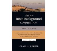 Craig S. Keener The IVP Bible Background Commentary: New Test (Copertina rigida)