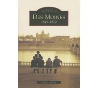 Craig S. Mccue Des Moines 1845-1920, Ia (Tascabile) Images of America