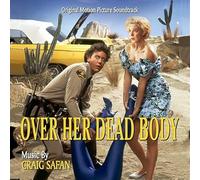 Craig Safan - Over Her Dead Body (Original Soundtrack)