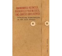 Craig Scott Anonymous Agencies, Backstreet Businesses, and Co (Copertina rigida)