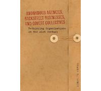 Craig Scott Anonymous Agencies, Backstreet Businesses, and Co (Copertina rigida)