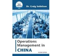 Craig Seidelson Operations Management in China (Tascabile)