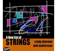 Craig Sharmat & Neil Andersson A New Set of Strings (CD) Album