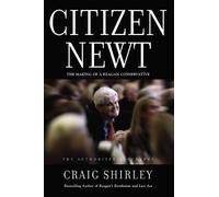 Craig Shirley Citizen Newt (Copertina rigida)