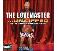 Craig Shoemaker - Lovemaster: Unzipped