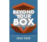 Craig Sider Beyond Your Box (Tascabile)
