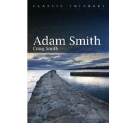Craig Smith Adam Smith (Tascabile) Classic Thinkers