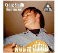 Craig Smith love is our existence (Vinyl LP)