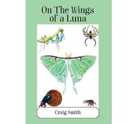 Craig Smith On The Wings of a Luna (Copertina rigida)
