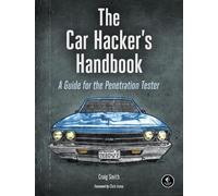 Craig Smith The Car Hacker's Handbook (Tascabile)