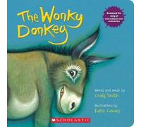 Craig Smith The Wonky Donkey (Board Book) (Libro di cartone)