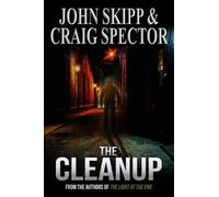 Craig Spector John Skipp The Cleanup (Tascabile)