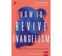Craig Springer How to Revive Evangelism (Tascabile)