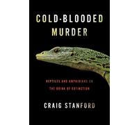 Craig Stanford Cold-Blooded Murder (Tascabile)