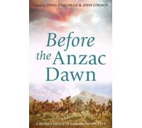 Craig Stockings Before the Anzac Dawn (Tascabile)