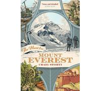 Craig Storti The Hunt for Mount Everest (Tascabile)