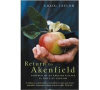 Craig Taylor Return To Akenfield (Tascabile)
