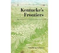 Craig Thompson Friend Kentucke's Frontiers (Copertina rigida)